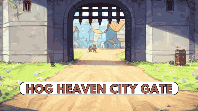 Hog Heaven City Gate